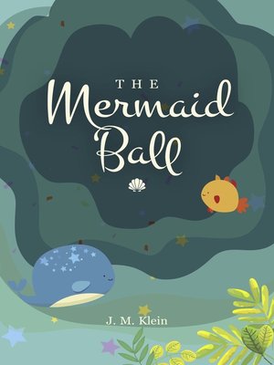 cover image of The Mermaid Ball